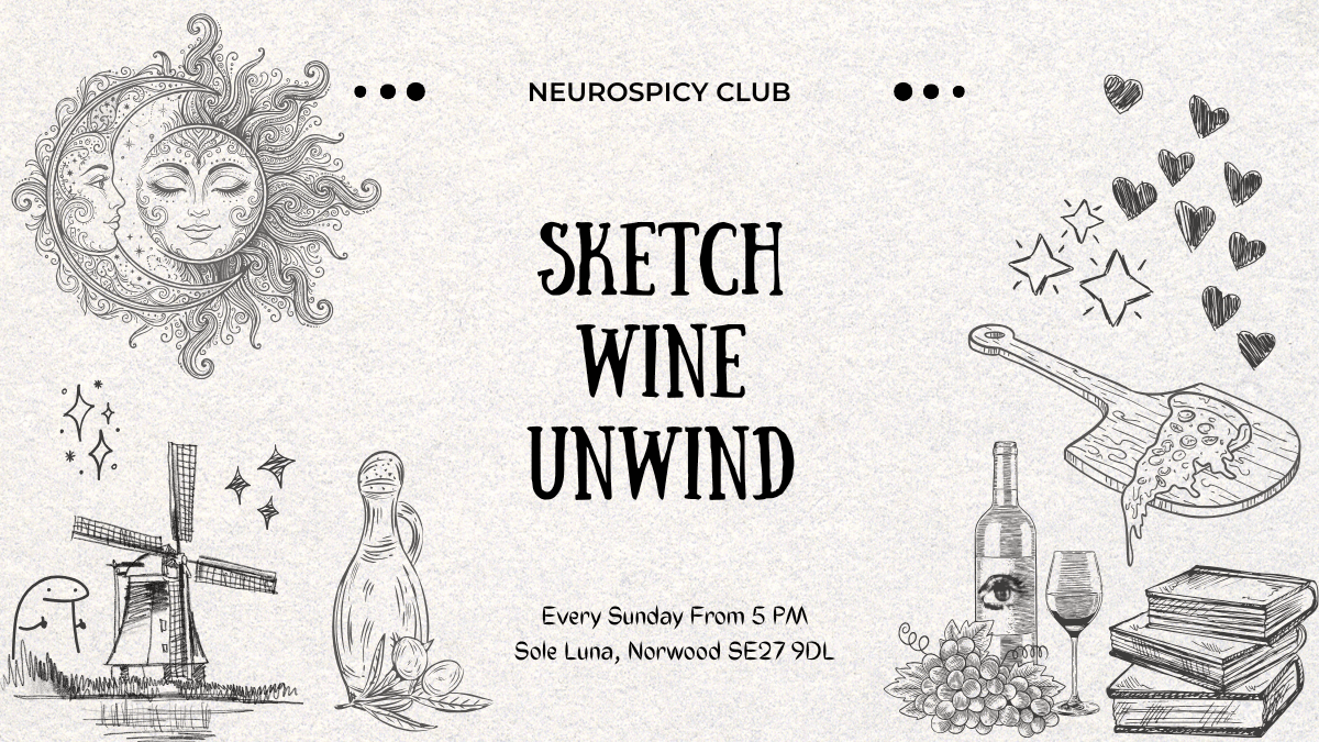 Sketch, Wine, Unwind