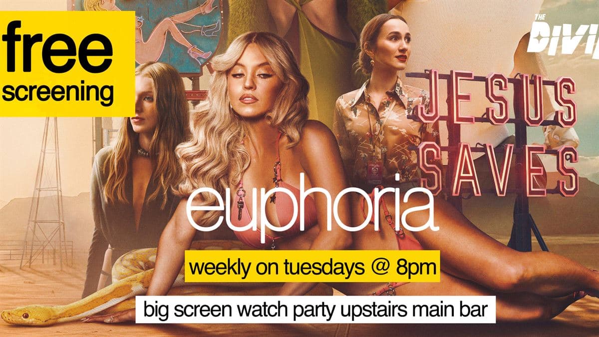 EUPHORIA SEASON 3 SCREENING - FREE!