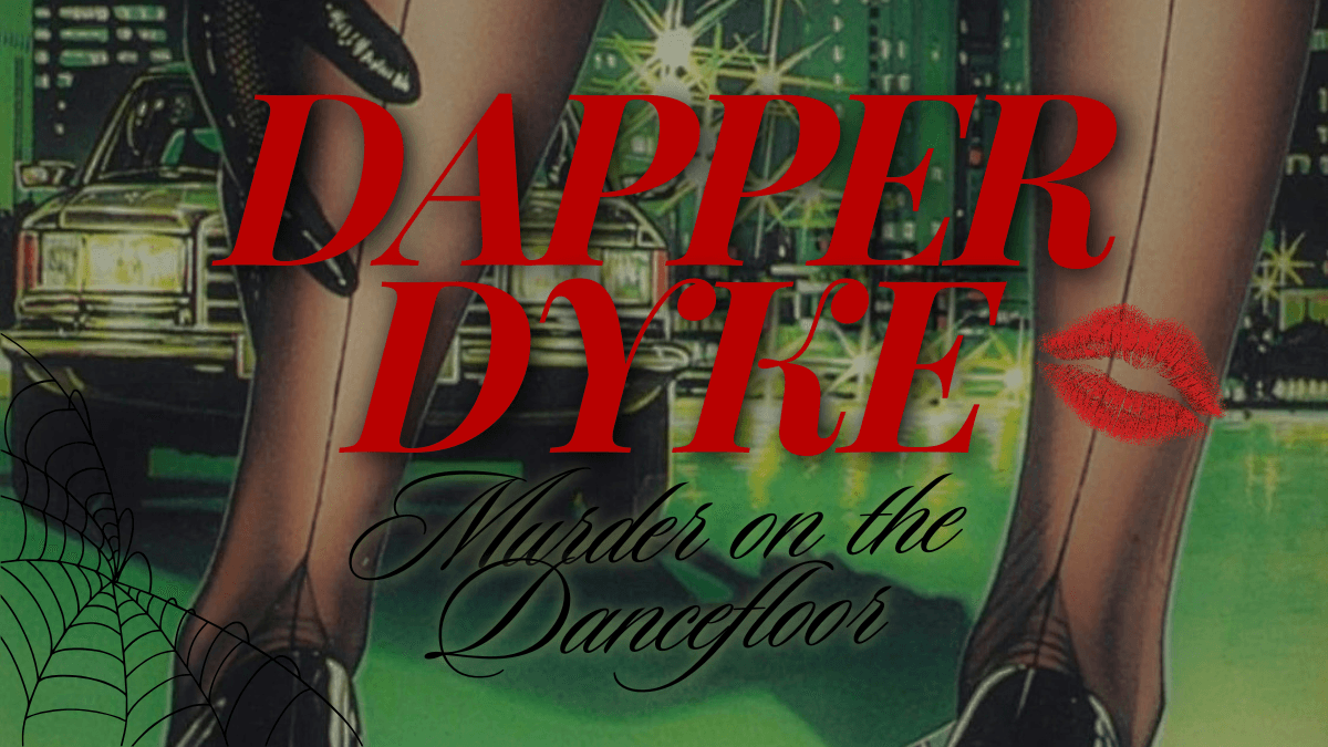 Dapper Dyke ✯ Murder Mystery (Halloween)