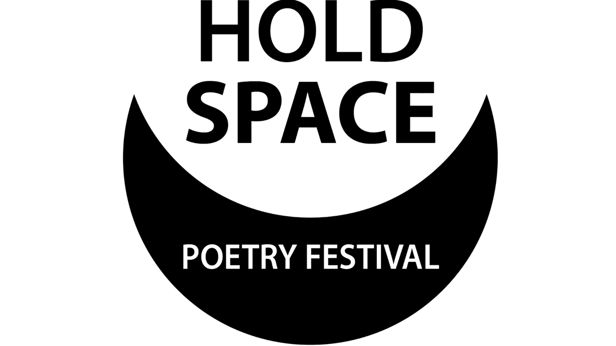 HOLD SPACE POETRY FESTIVAL DAY TICKET