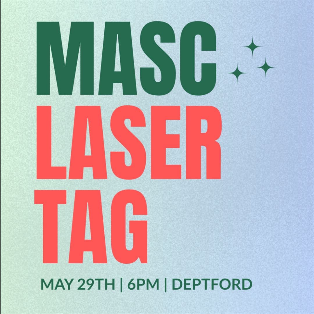 THE MASC SOCIAL CLUB: LASER TAG