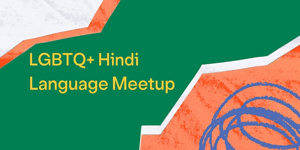LGBTQ+ Hindi Language Meetup