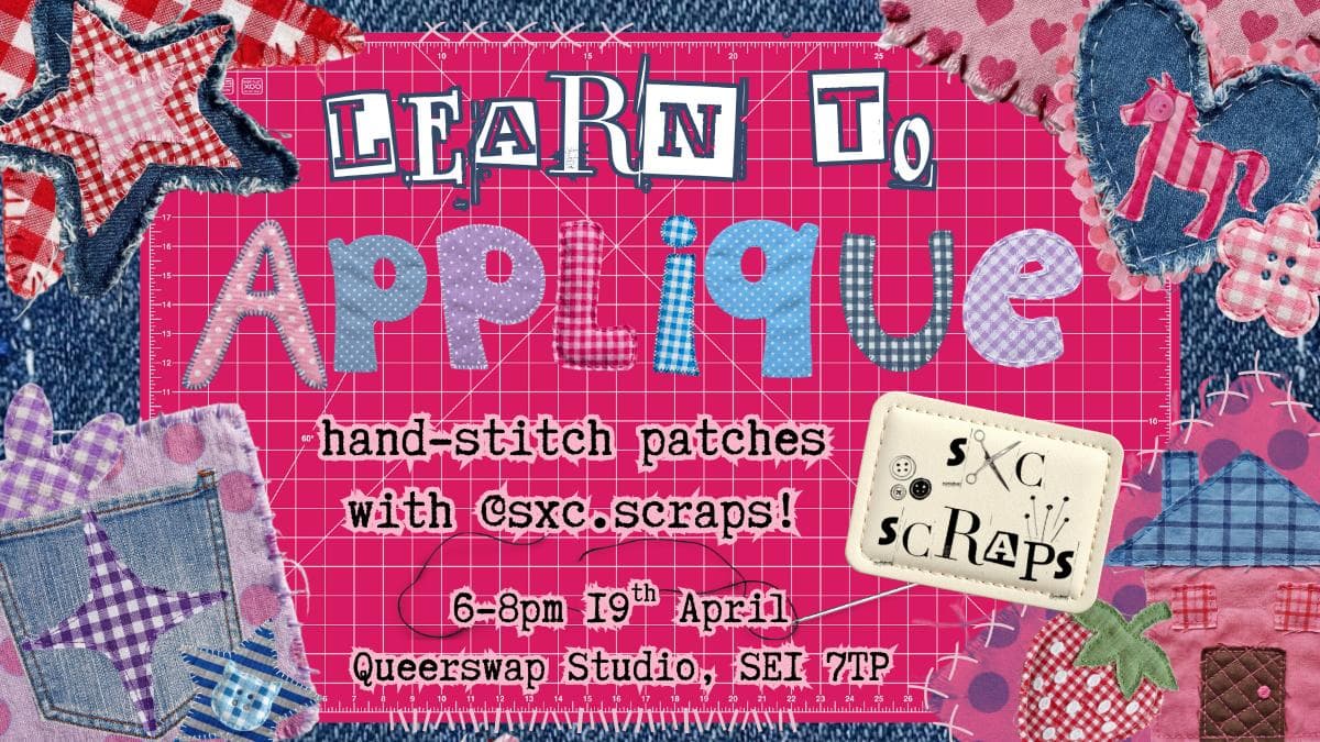 APPLIQUÉ PATCHES WITH @SXC.SCRAPS AT QUEERSWAP STUDIO