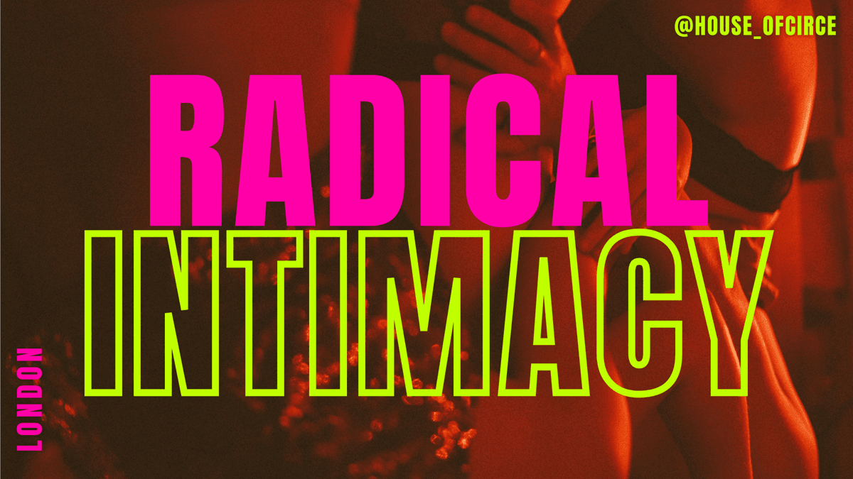 Radical Intimacy (formerly Queering Tantra)