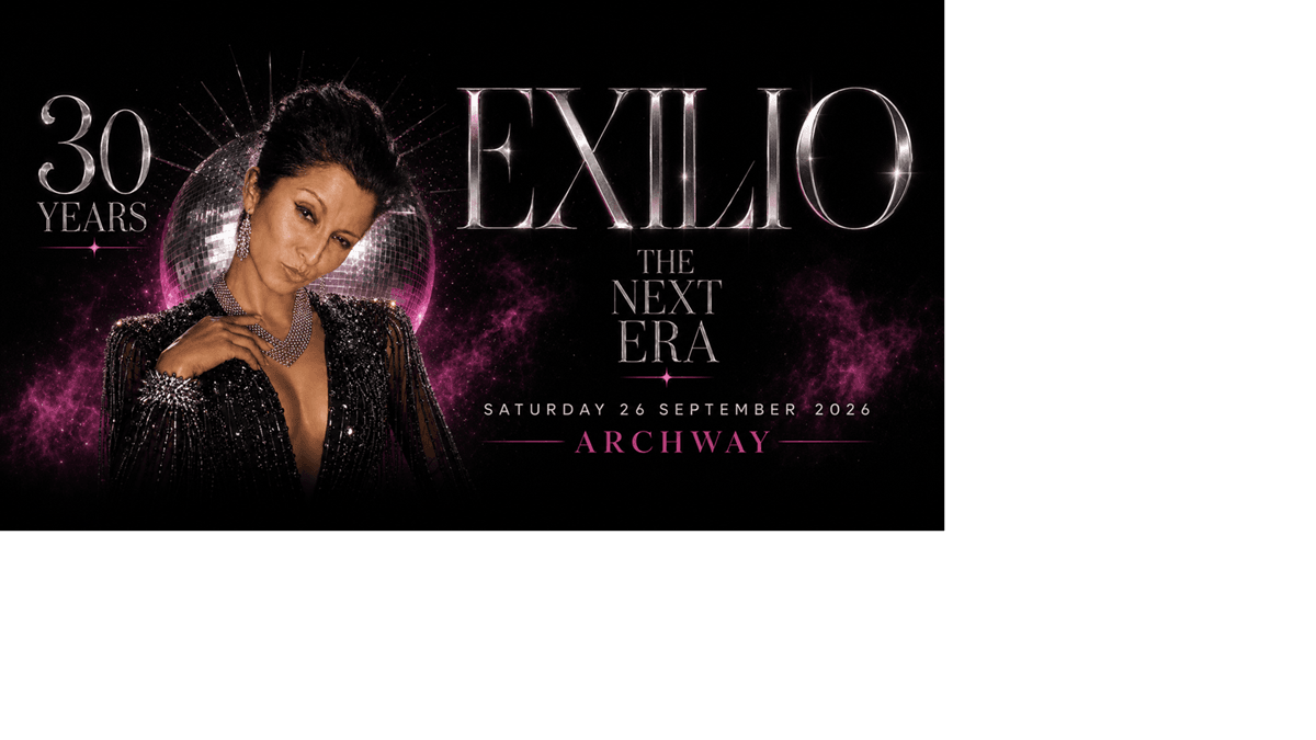 Exilio 30th Anniversary — London’s LGBTQ+ Latin Party & Celebration