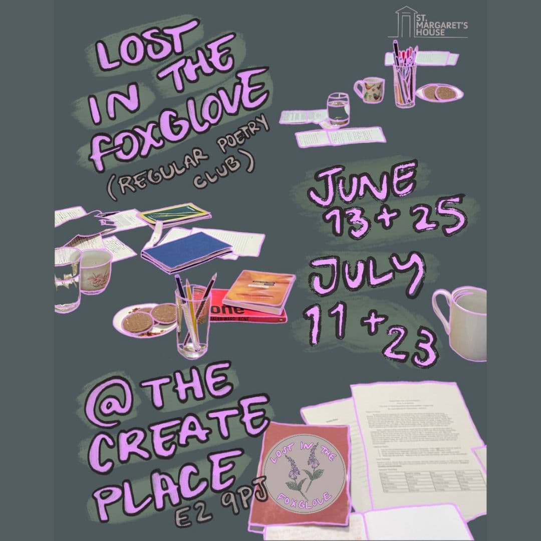 REGULAR POETRY CLUB: LOST IN THE FOXGLOVE