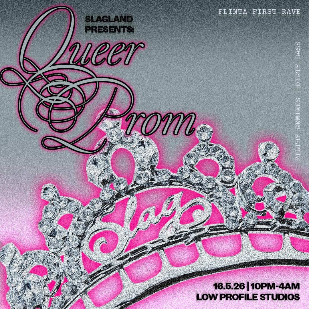 QUEER PROM! - FLINTA FIRST RAVE BY SLAGLAND