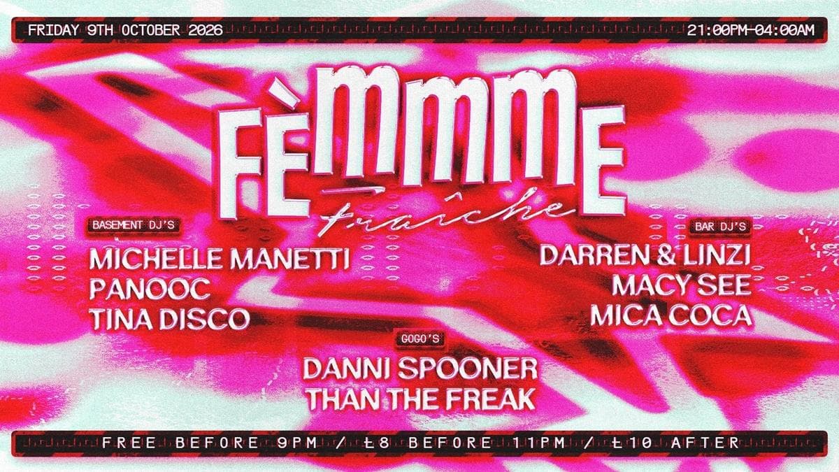 Femmme Fraiche #062 with Tina Disco, Michelle Manetti, Macy See, Mica Coca, Panooc & More