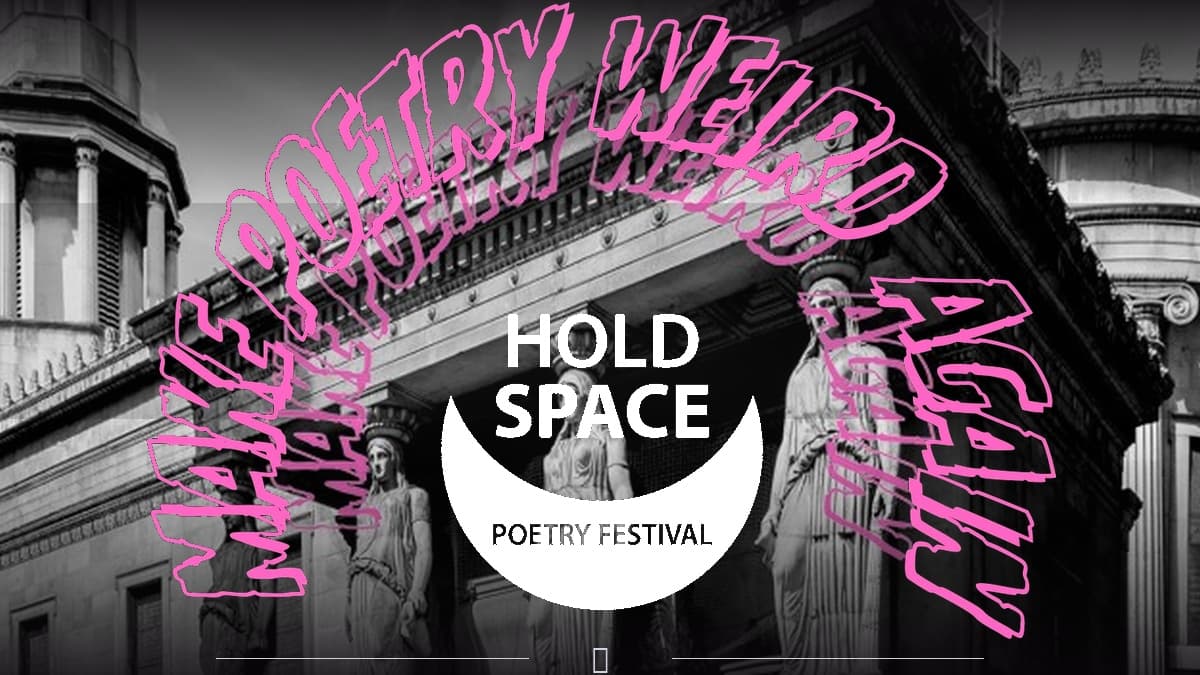 Hold Space Poetry Festival Open Mic