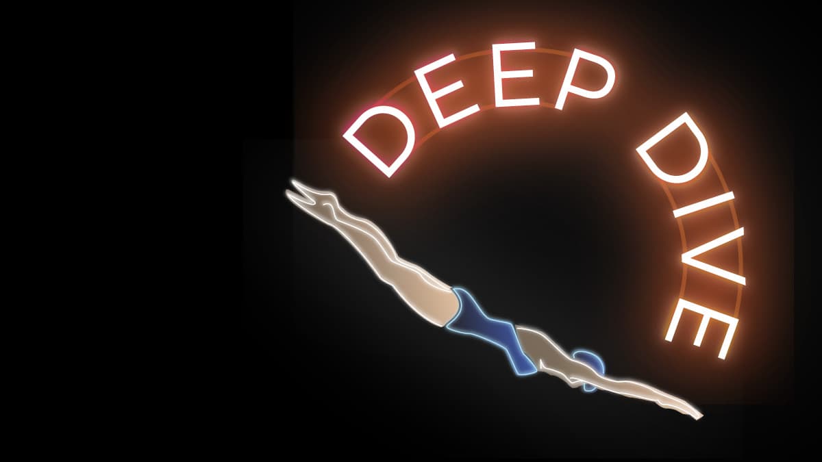 Deep Dive 5