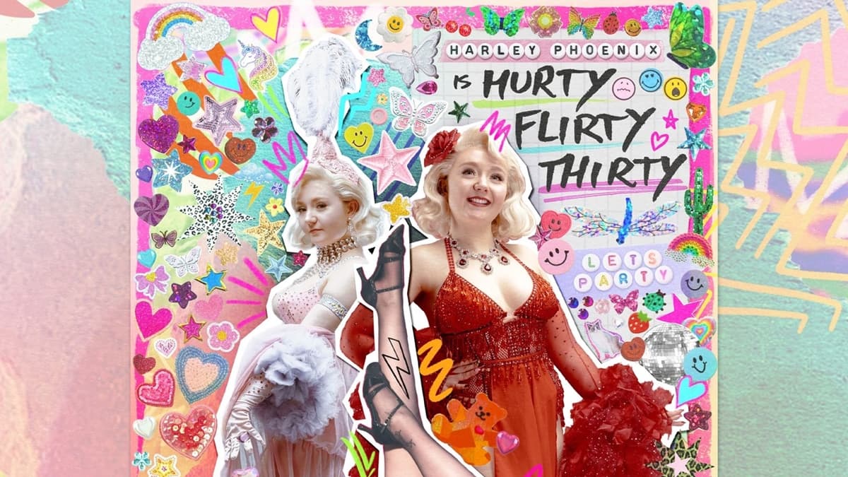 Harley Phoenix is: Hurty, Flirty, Thirty