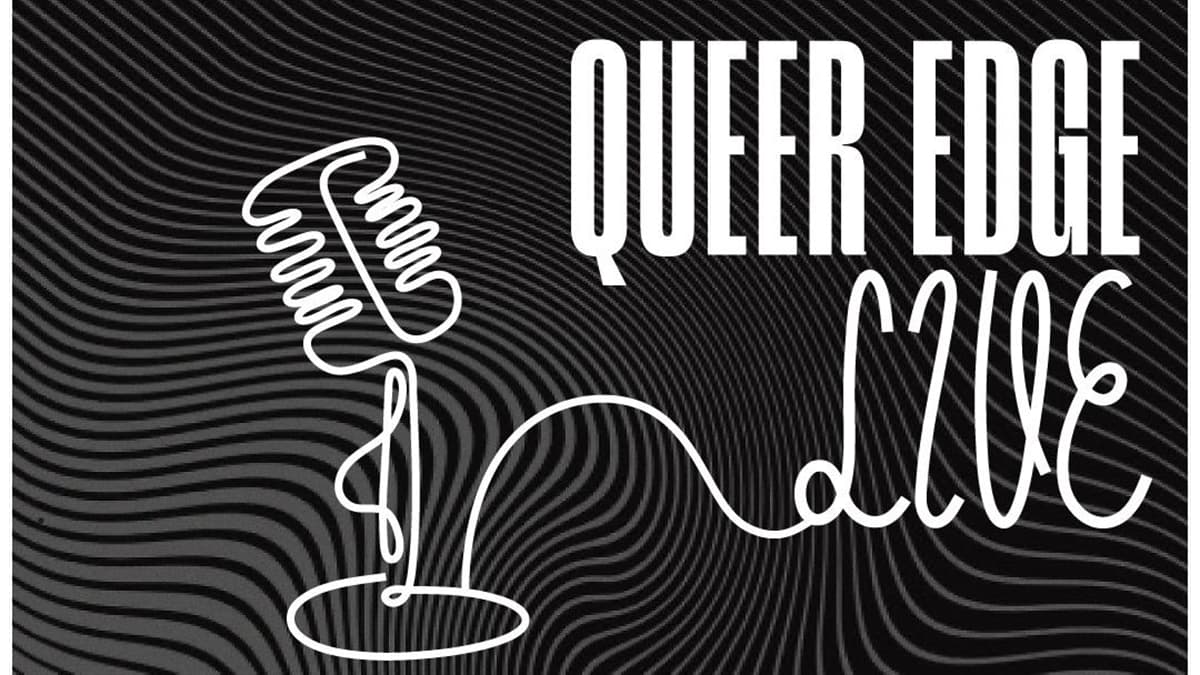 QUEER EDGE LIVE